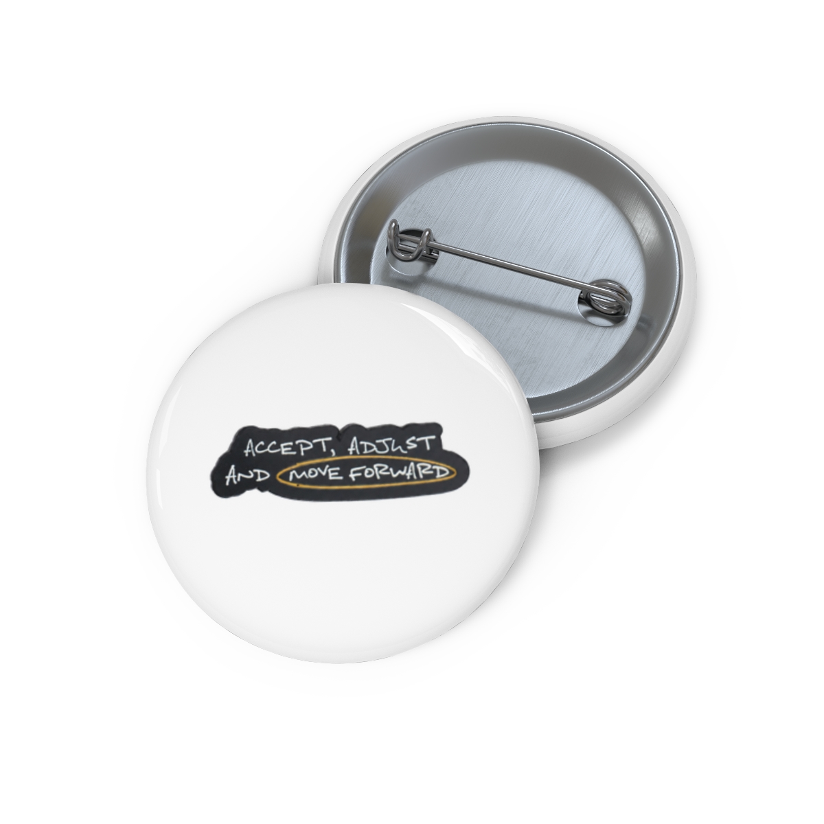 Accept, Adjust & Move Forward Pin | The Pivot