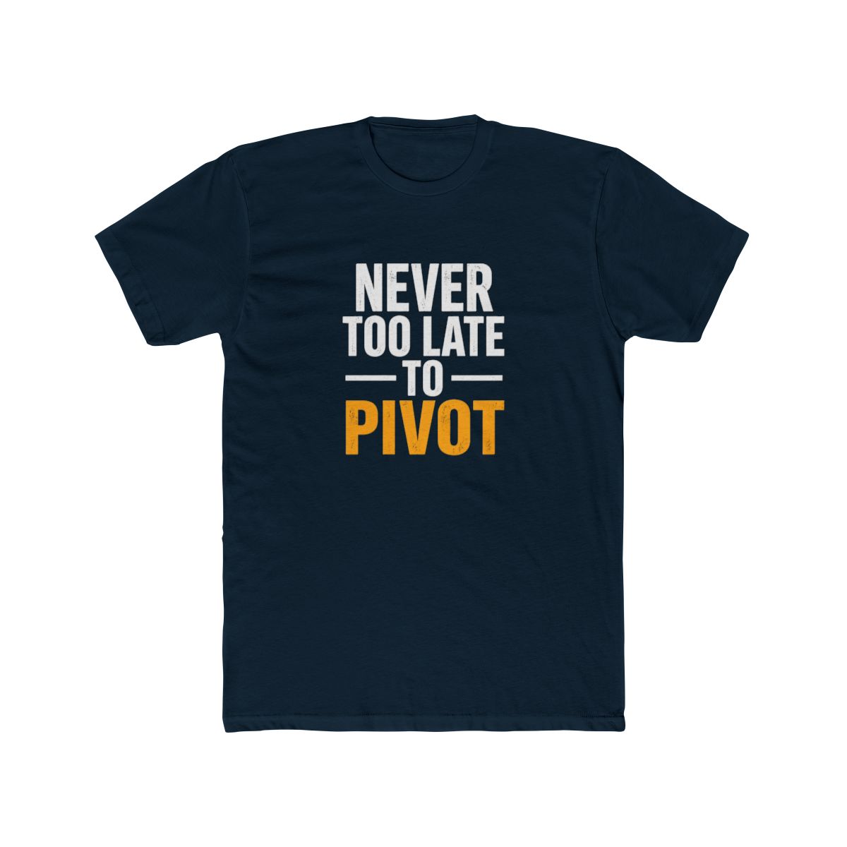 Never Too Late to Pivot Urban Heavyweight Tee-Horizontal - Official T-Shirts merchandise